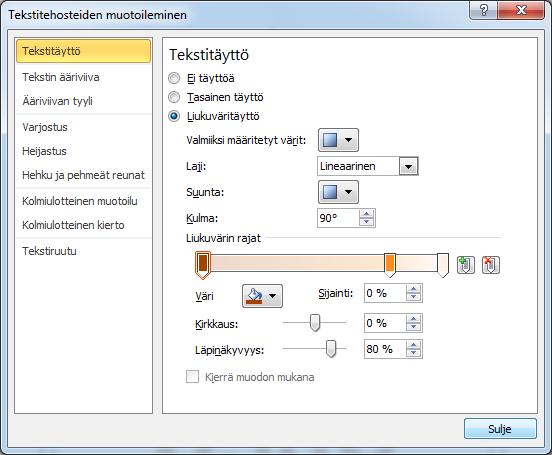 Valittu välilehti Liukuvärin täyttö Aloitusväri (valittu) Keskiväri Lopetusväri Kuva 146 Muotoile muotoa ( Format Text Effects) - välilehti Läpinäkyvyyden teet valitsemalla ensin