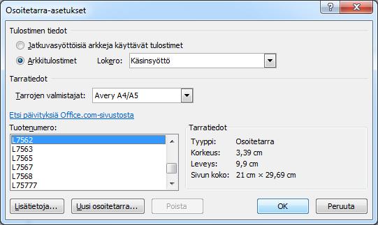 A4 arkkien tulostus oletuslokerosta Tarran kokotiedot ja arkkikoko Kuva 231 Osoitetarra- asetukset (Label Options) - valintaikkuna Etsi valintaikkunasta ostamasi tarra-arkin tuotekoodi tai lähes