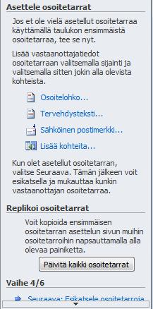 Määritä valintaikkunassa pudotusvalikoista tarrakenttien vastinkentät.