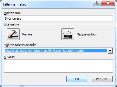 Tallennuspolku Kuva 264 Tallenne nimellä ( Save As) - valintaikkuna Valitse Tallenna muodossa (Save as type) -pudotusvalikosta tallennusmuoto, tässä on valittu Wordmalli (makrot käytössä) (Word