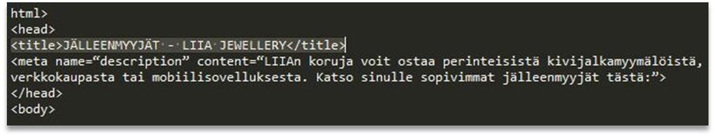 Alla olevissa kuvissa(kuva 3 ja Kuva 4) on käytetty avainsanaa JÄLLEENMYYJÄT ja yrityksen nimeä kertoakseen lyhyesti mistä aiheesta verkkosivun sisältö koostuu. 8 Kuva 4.