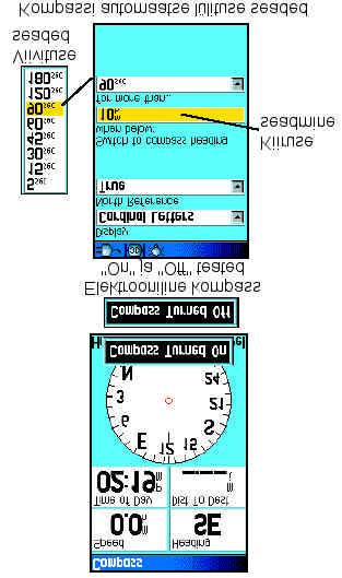 Elektrooniline kompass Kui elektrooniline kompass käsitsi välja lülitada, siis on see väljas kuni see uuesti käsitsi sisse lülitatakse.