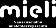 Hanketoimijat ja -henkilöstö Päätoteuttaja Vaasan kaupunki Projektityöntekijät Teija Masanen & Miia Koitti (1.