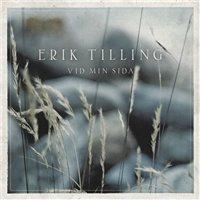 Tilling, Erik - Vid Min Sida Tuotenumero: ETPCD 05 Levymerkki: Erik Tilling
