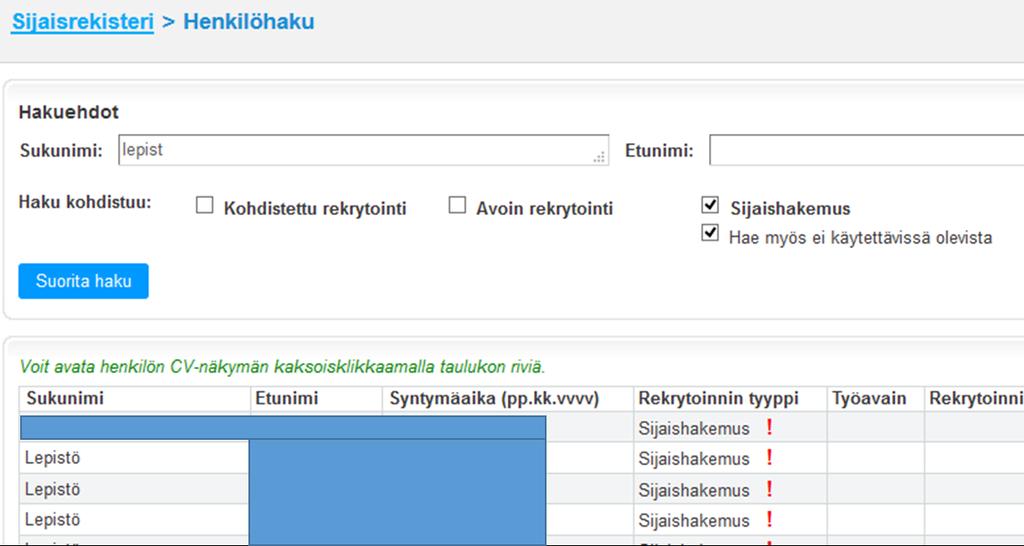 Hakijat, jotka eivät ole käytettävissä, merkitään lopputuloslistauksessa punaisella huutomerkillä. Tästä kuva alla. 3.