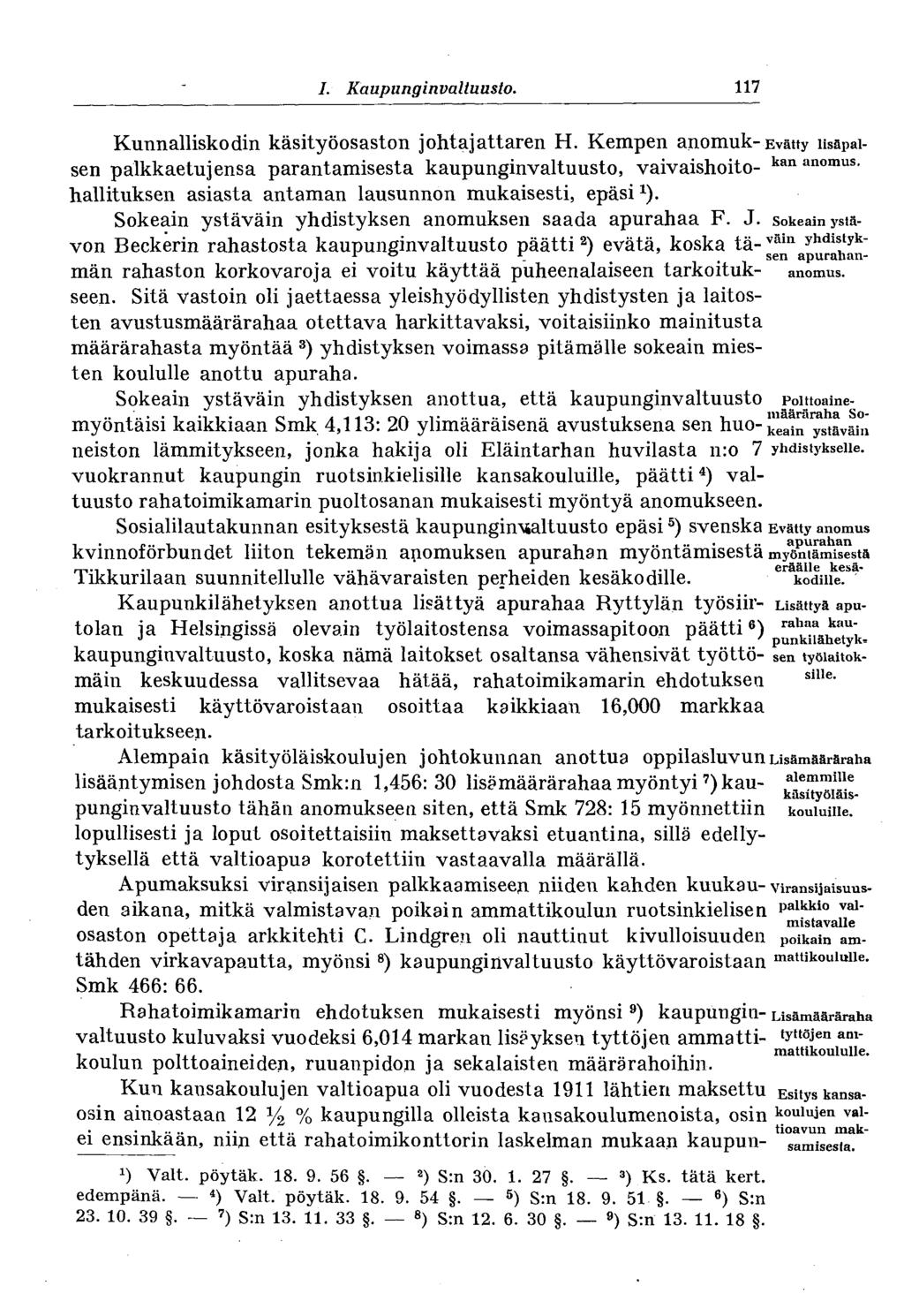 # I. Kaupunginvaltuusto. 117 Kunnalliskodin käsityöosaston johtajattaren H.