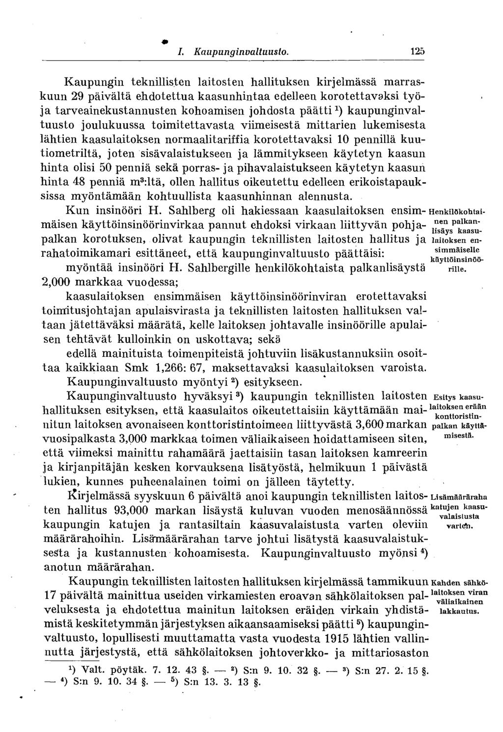 1. Kaupunginvaltuusto.