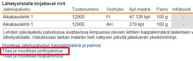 Merkitse kappalemäärä ja lehden yksikköpaino ja onko kotimaan lento vai Ahvenanmaalle Kun normaalin jakelutilauksen lisäksi postitat tässä lähetyserässä isomman