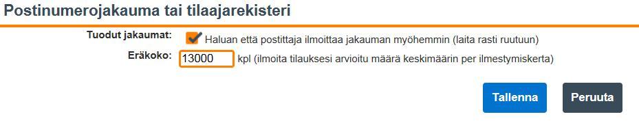 Lehtien vastaanottaja tiedot (tiedot kopioitu aiemmalta tilaukselta tai postittaja ilmoittaa) Postinumerot tuodaan aiemmalta tilaukselta Jos käytit tilauksen alussa kopioi tiedot toimintoa, niin