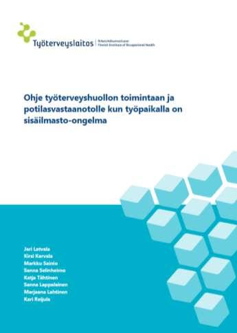 Opas työterveyshuollon toimintaan ja potilasvastaanotolle, kun työpaikalla on sisäilmasto-ongelma