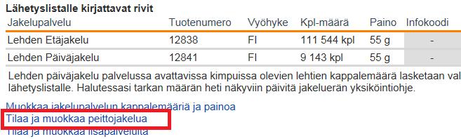 Merkitse kappalemäärä ja lehden yksikköpaino ja onko kotimaan lento vai Ahvenanmaalle Kun normaalin jakelutilauksen lisäksi postitat tässä lähetyserässä isomman