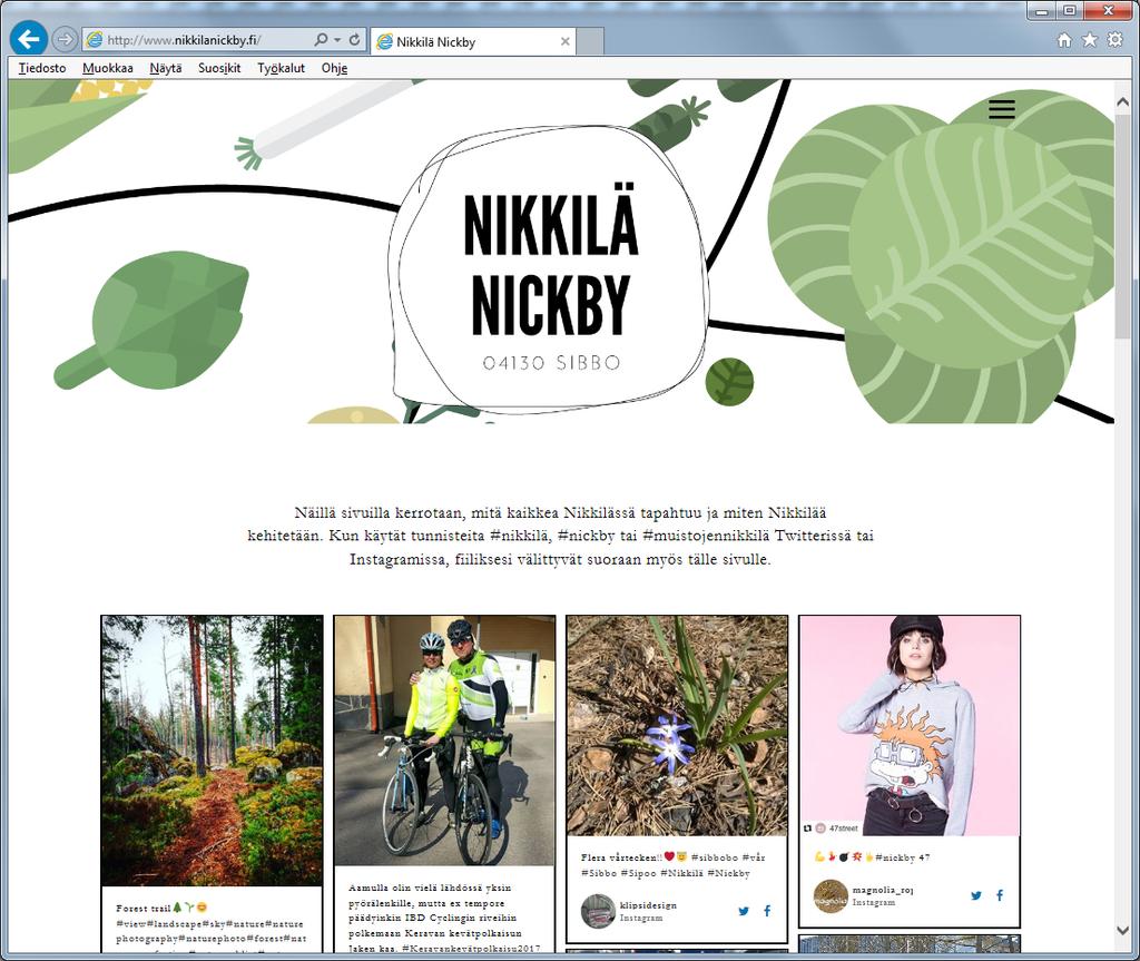 Nikkilällä on omat nettisivut! Nikkilälle avattiin omat interaktiiviset nettisivut kesällä 2016 osoitteessa nikkilanickby.fi.