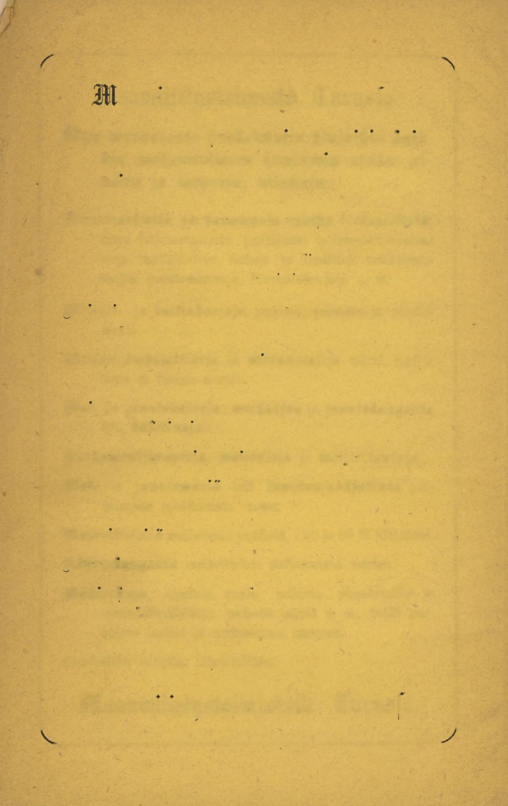 aaimljdptoimisto Cimt0 a: M W warasfosfa fltto&eimjnin ^infotqm JtcttR- &ia meiierifoimeett ftttttfttma afeita, ainetta ja tarpeita, niiitftuitt: 'g&eijetiastioita padjaimmaofa