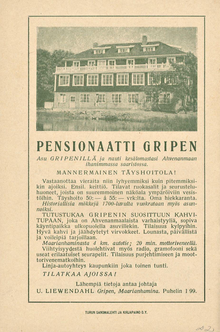 a vrk:lta. PENSIONAATTI ORIPEN Asu GR I PENI LLÄ ja nauti kesälomastasi Ahvenanmaan ihanimmassa saaristossa. MANNERMAINEN TÄYS HOITOLA!