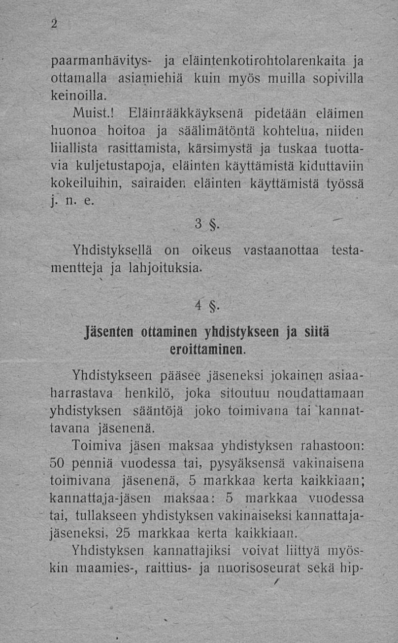 paarmanhävitys- ja eläintenkotirohtolarenkaita ja ottamalla asiamiehiä kuin myös muilla sopivilla keinoilla. Muist.