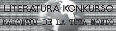 Kulture Literatura konkurso La itala eldonejo Edizioni Haiku [Hajkaj Eldonoj] lanĉis literaturan konkurson por esperantlingvaj verkistoj.