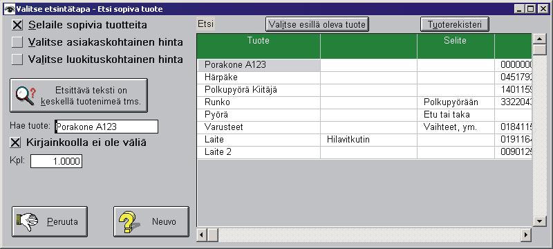 27.7.2009 Hae tuote -ikkunassa uusi valikko, jolla tuote voidaan valita painamalla Valitse käsillä oleva tuote.