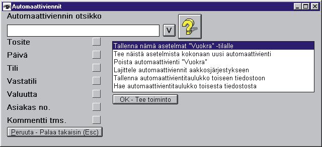 Automaattiviennit voidaan tallentaa ja hakea toisesta tiedostosta.