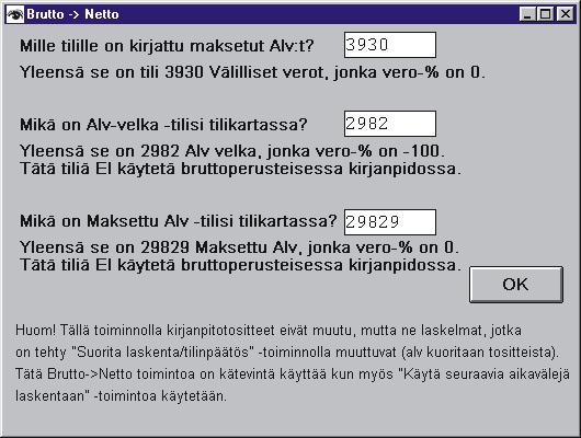 22.3.2003 Brutto->Netto tulostus Tuloslaskelma/tase tulostuksessa