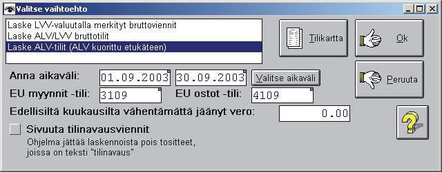 projekti/kustannuspaikkakohtaisesti kun ruksataan Käytä seuraavia.