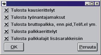 9.2006 Työnantajamaksuerittelyssä näkyy kriteeriaikaväli. 20.9.2006 Tee ikkunakirjeeseen sopiva toiminnossa voidaan jättää pois yritysnimi 23.10.