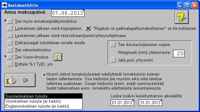 29.7.2012 Pistenappi kentässä Perus-%, jolla voidaan valita sopiva aiemmin käytetyistä. 31.12.2012 Ohjelma laskee myös erillisen keskituntiansion annetusta aikavälistä.