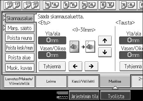 Kopiointitoiminnot Huom. Voit siirtää skannauskohtaa ylöspäin, alaspäin, vasemmalle ja oikealle 30 mm (1,") 1 mm:n (0,1") välein.