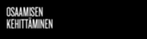 KEHITTÄMINEN  