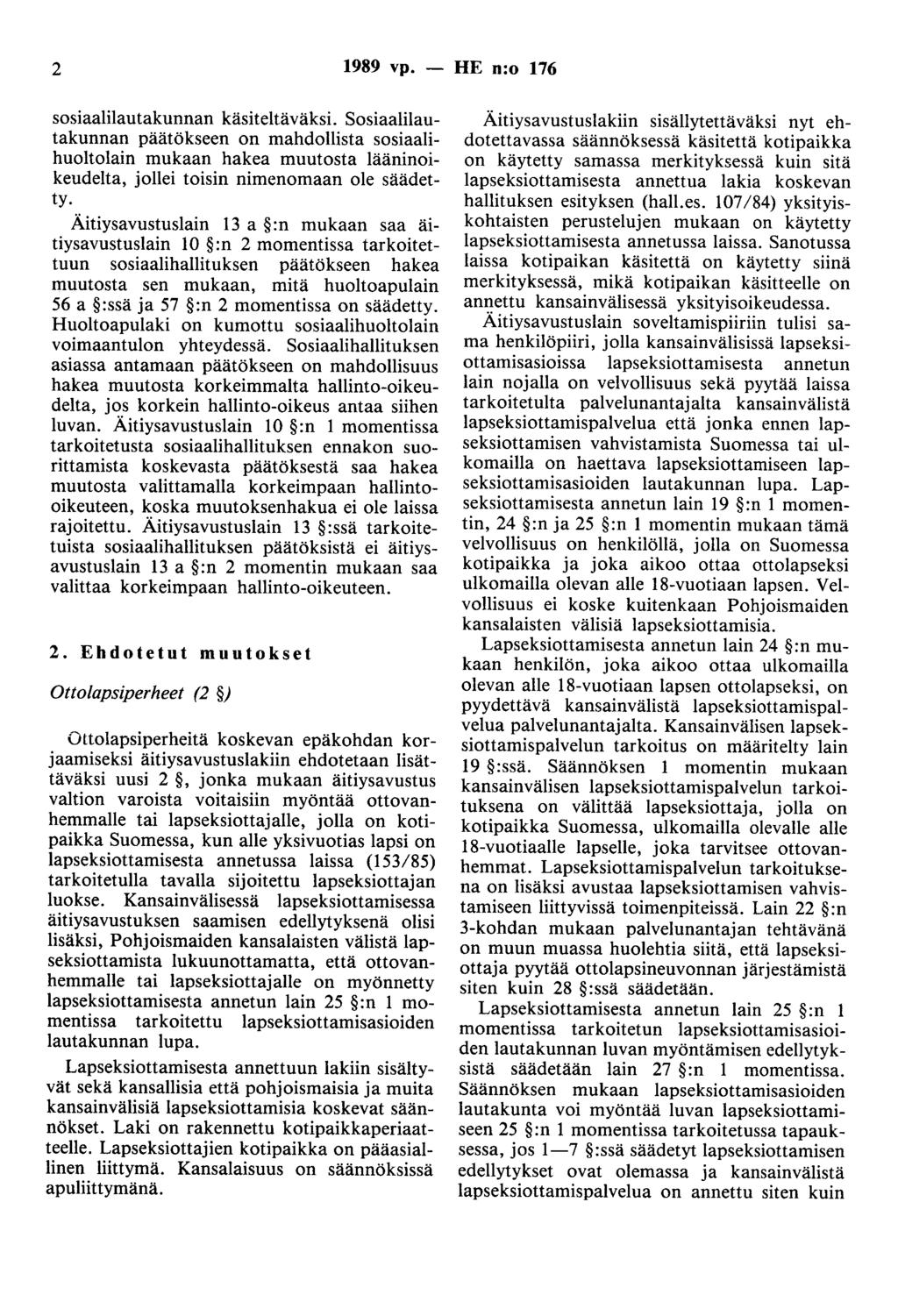 2 1989 vp. - HE n:o 176 sosiaalilautakunnan käsiteltäväksi.