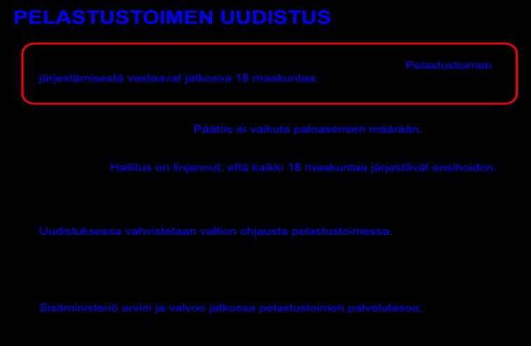 Pelastuslaitoksia tulee siten olemaan 12.