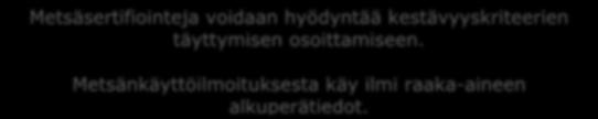 48 (77) Metsänomistaja ei ole velvollinen tekemään metsänkäyttöilmoitusta kotitarvehakkuista, pienkokoisen, keskimitaltaan alle 13 cm puuston harvennushakkuusta, eikä tie-, oja-, viemäri-, sähkö- tai