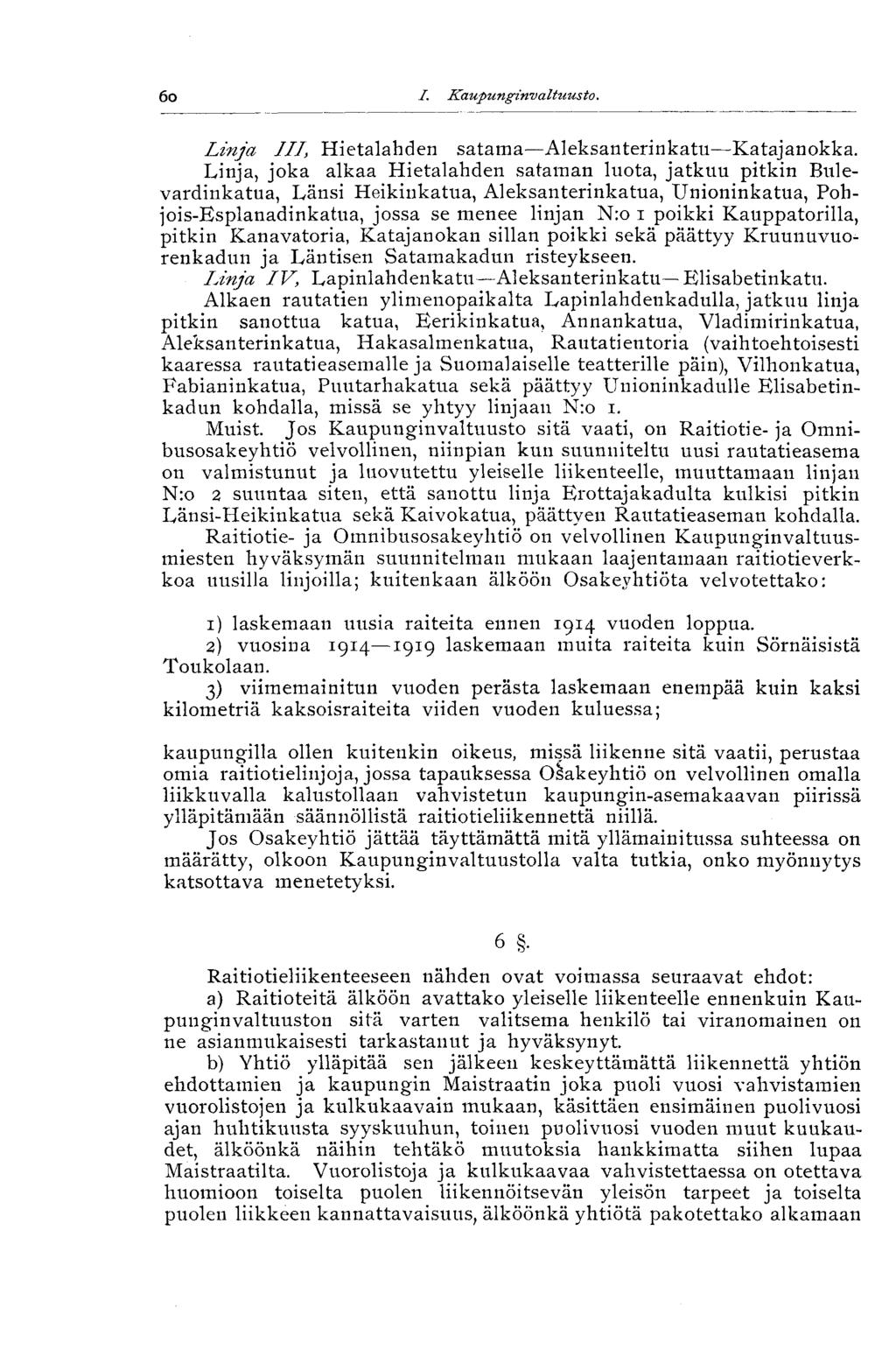 66 I. Kaupunginvaltuusto. II Linja III, Hietalahden satama Aleksanterinkatu Katajanokka.