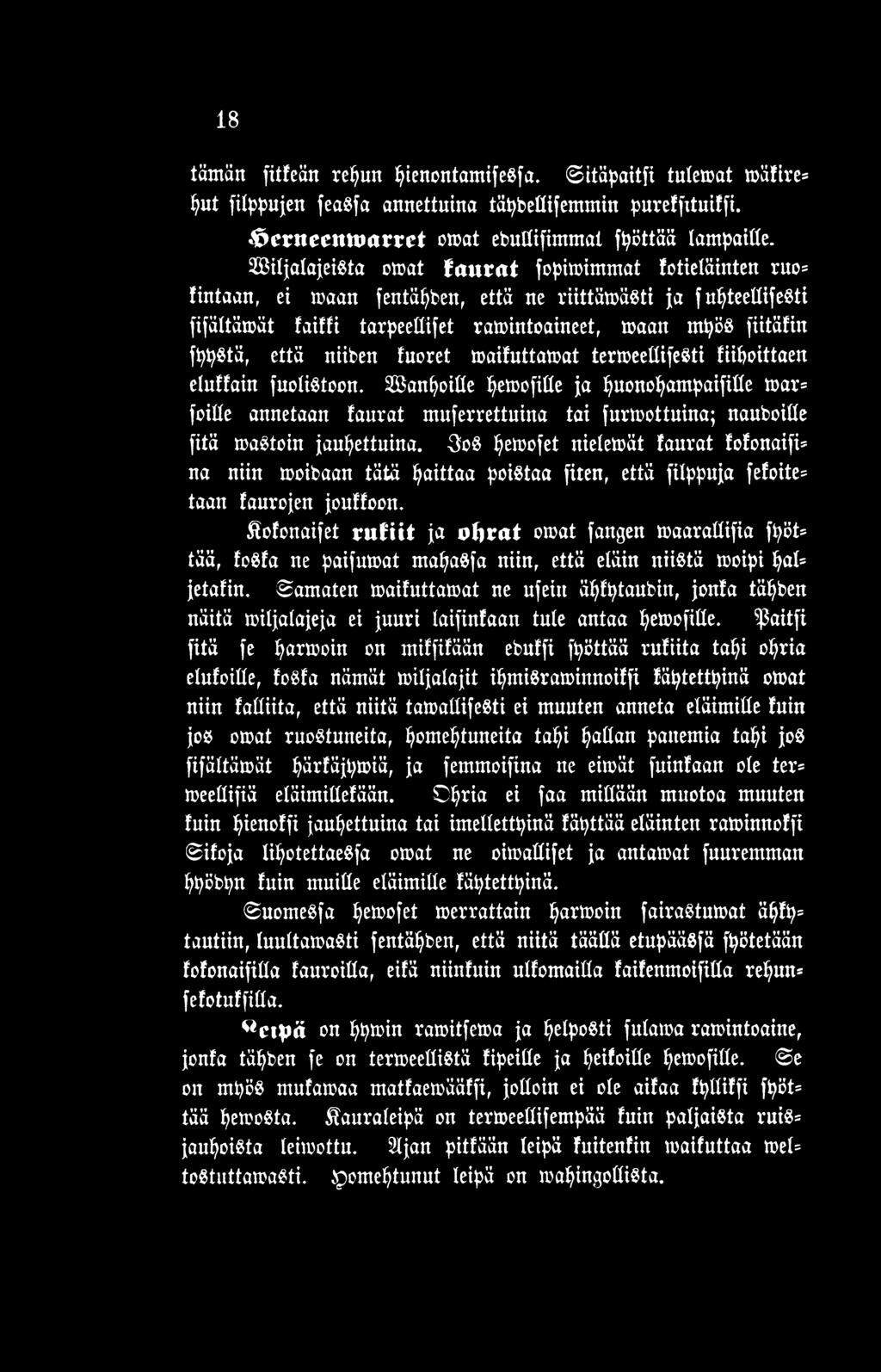 3toS pemofet nielemät faurat fofonaifi* na niin moibaan tätä haittaa poistaa fiten, että filppuja fefoite* taan faurojen jouffoon.