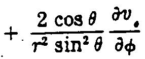 (I) Sherical '11,'118, and '11 are the velocities in the r; 8, and c#r directions resectively In the following section: D Dt a a v a 17 a -+V-+--+--