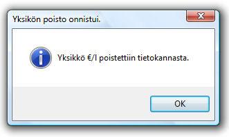 -lomakkeelle. Kuva 43. Projektin poiston varmistus Kuva 44. Yksikön poisto onnistui 6.