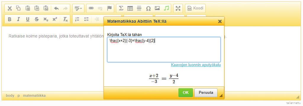 1.2 Teksti-tyypin tehtävä, jossa on matemaattisia merkkejä ja merkintöjä Kun tehtävä sisältää matemaattisia kuvioita, juuria, monimutkaisempia laskulausekkeita tai vaikkapa paloittain määritellyn