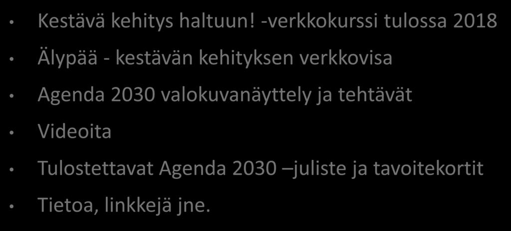 -verkkokurssi tulossa 2018 Älypää - kestävän kehityksen verkkovisa Agenda