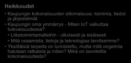 Liiketoimintamalleihin - ulkoisesti ja sisäisesti Mitä osaamista, tietoja ja teknologiaa tarvitsemme?