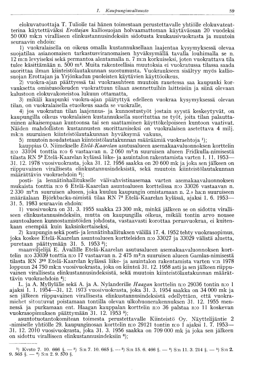 59 1. Kaupunginvaltuusto elokuvatuottaja T.