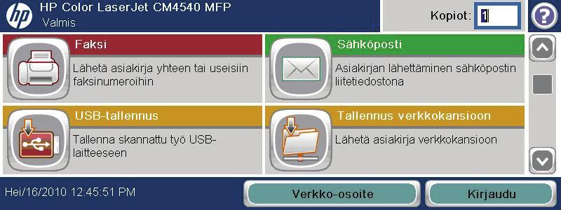 Skannatun asiakirjan lähettäminen USB-asemaan Laite voi skannata tiedoston ja tallentaa sen USB-asemaan. HUOMAUTUS: Toiminnon käyttö voi vaatia sisäänkirjautumista. 1.