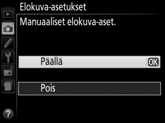 Manuaaliset elokuva-aset.: Valitse Päällä salliaksesi suljinajan ja ISO-herkkyyden käsisäädön, kun kamera on tilassa M.