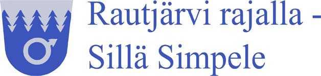 1 RAUTJÄRVEN KUNTA TEKNINEN KESKUS Rakennusvalvonta OSALLISTUMIS- JA ARVIOINTISUUNNITELMA (MRL 63 ) RAKENNUSJÄRJESTYKSEN UUSIMINEN 1.