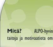 -malli KUORESSA 7. Opiskelijaliikuntatuutorit Toimintaa opiskelijoilta opiskelijoille.