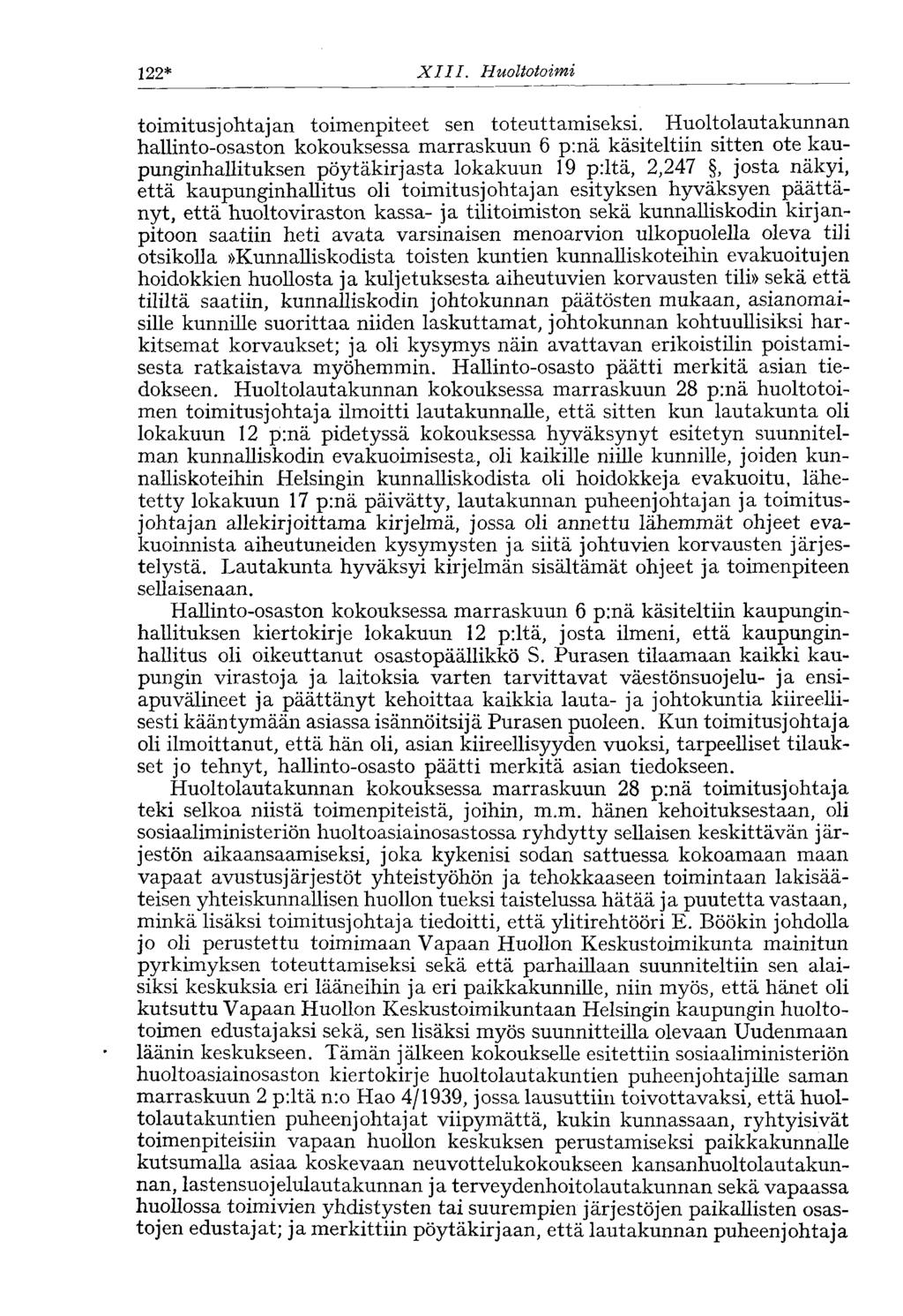 122* XIII. Huoltotoimi toimitusjohtajan toimenpiteet sen toteuttamiseksi.