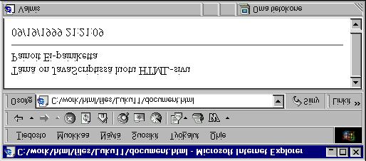 214 Esimerkin tulostama HTML-sivu, kun käyttäjä painoi Ei-painiketta. 11.4.7 History-olio History-olio sisältää tietoa siitä, missä käyttäjä on ollut ennen sivulle tuloa.