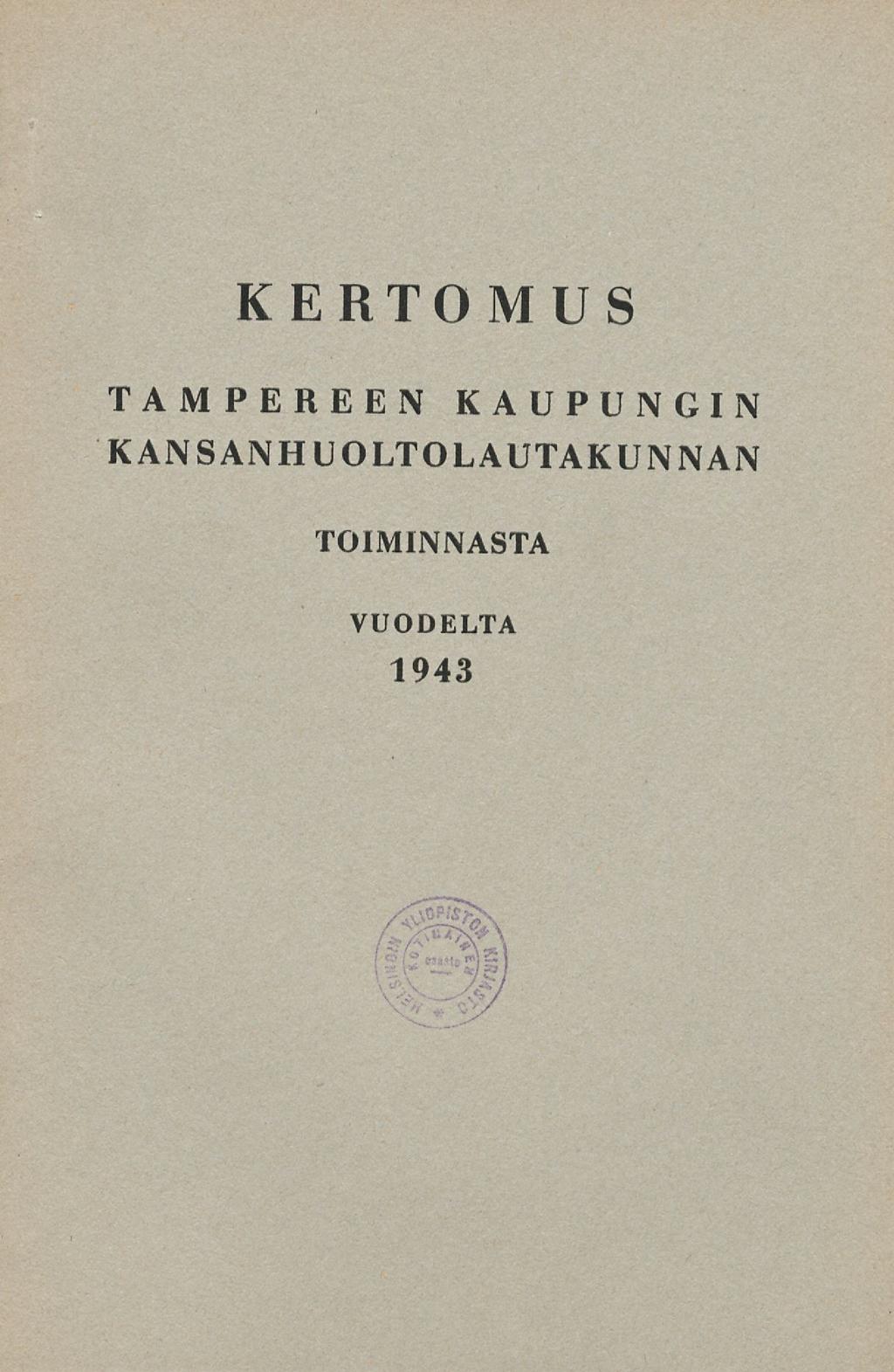 KERTOMUS TAMPEREEN KAUPUNGIN