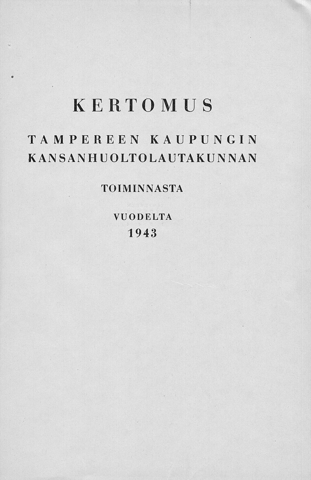 <w KERTOMUS TAMPEREEN KAUPUNGIN