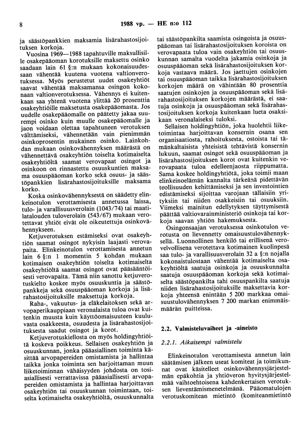 8 1988 vp. - HE n:o 112 ja säästöpankkien maksamia lisärahastosijoituksen korkoja.