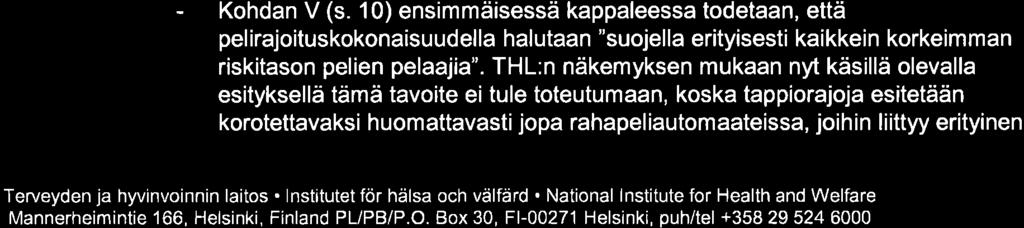 Aikamuistutin, pelinestot ja paniikkinappula THL pitää hyvänä ehdotusta aikamuistutustoiminnon liittämisestä pelitilin kautta tapahtuvaan pelaamiseen.