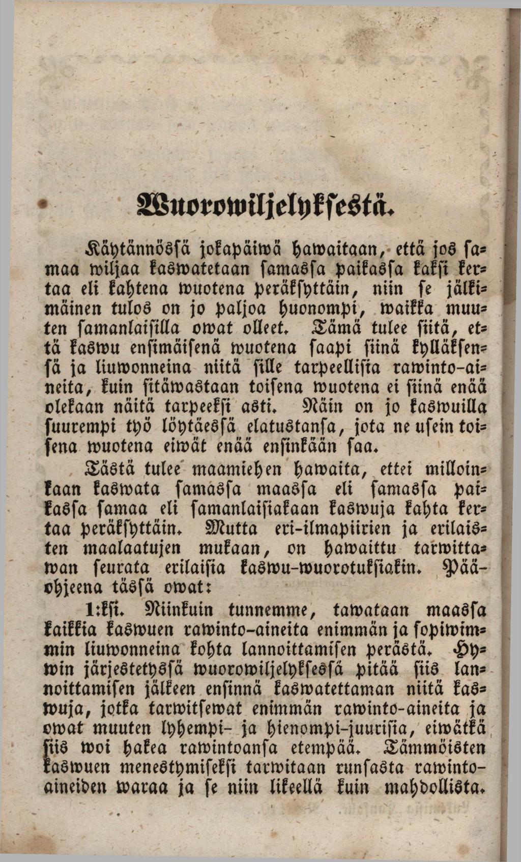 Äätytännoöfä jofapäimä havaitaan, että joa fa* maa viljaa faövatetaan famaöfa paifaöfa faffi fer* taa eli fafctena Vuotena peräffyttäin, niin fe jäl?